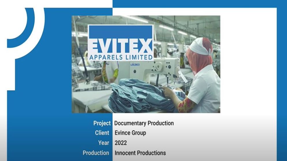 Evitex Apparels Ltd. (EAL) Documentary